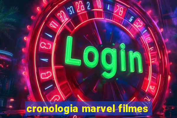 cronologia marvel filmes